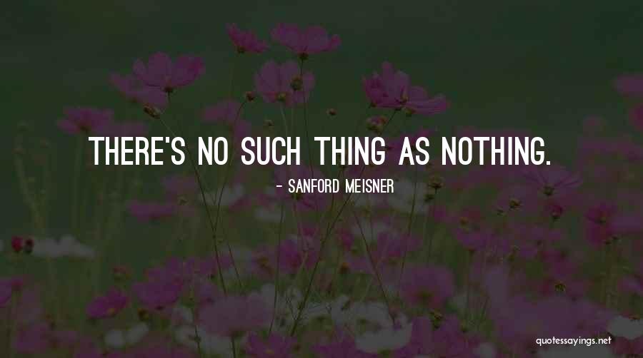 35 Years Olds Quotes By Sanford Meisner 35 Years Olds Quotes By Sanford Meisner