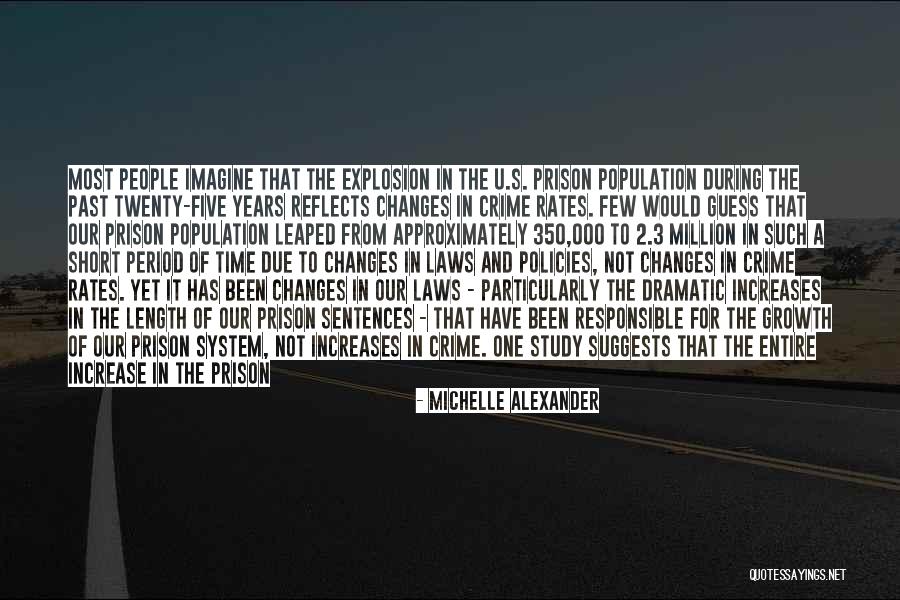 350 000 Quotes By Michelle Alexander 350 000 Quotes By Michelle Alexander