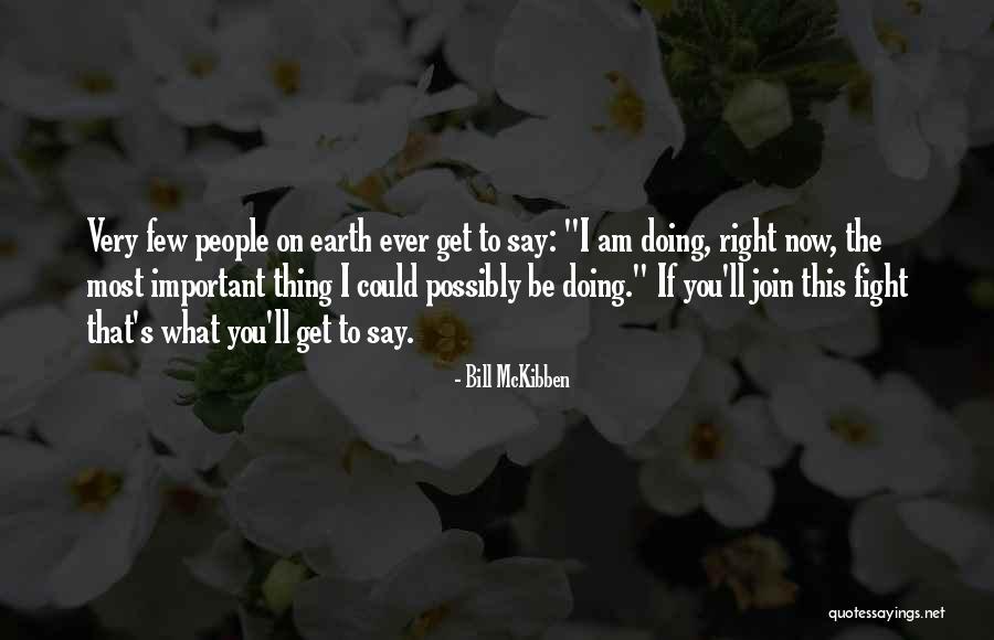 350 Org Quotes By Bill McKibben 350 Org Quotes By Bill McKibben