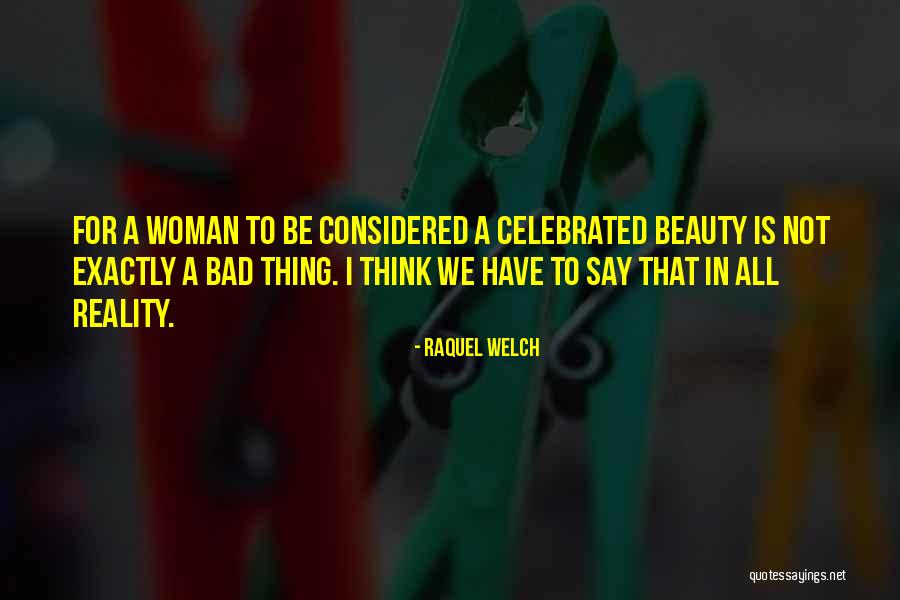 3500 Games Quotes By Raquel Welch 3500 Games Quotes By Raquel Welch