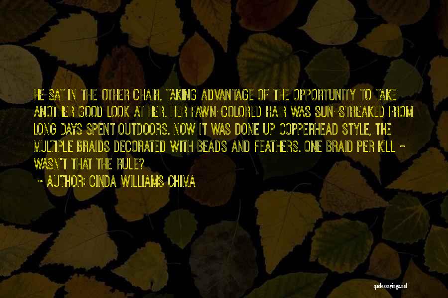 Cinda Williams Chima Quotes: He Sat In The Other Chair, Taking Advantage Of The Opportunity To Take Another Good Look At Her. Her Fawn-colored