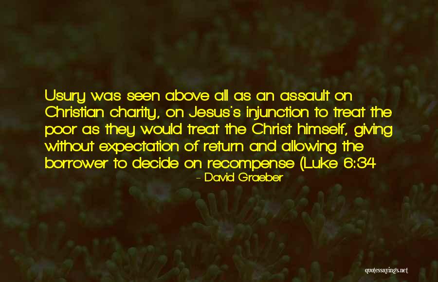 3547 E Quotes By David Graeber 3547 E Quotes By David Graeber