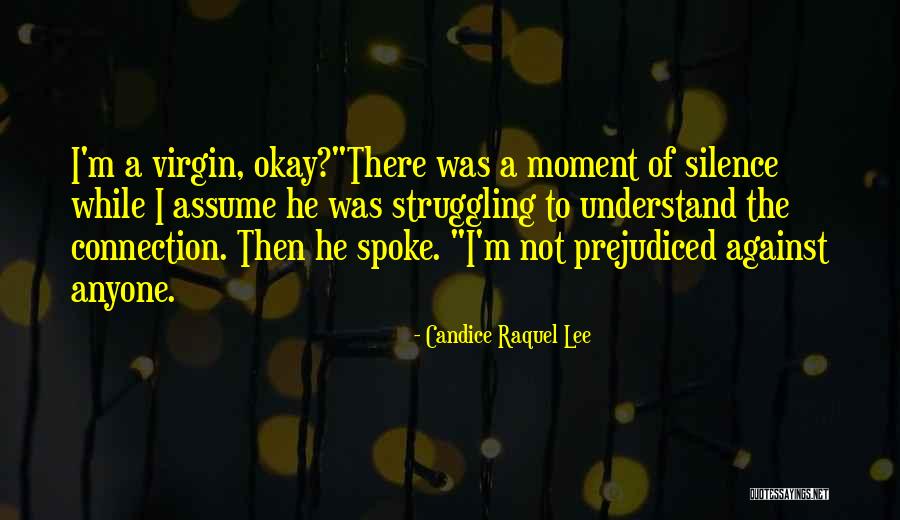 35476 Quotes By Candice Raquel Lee 35476 Quotes By Candice Raquel Lee