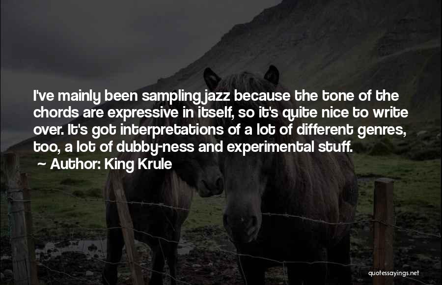 King Krule Quotes: I've Mainly Been Sampling Jazz Because The Tone Of The Chords Are Expressive In Itself, So It's Quite Nice To