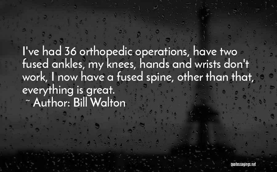 36 Quotes By Bill Walton