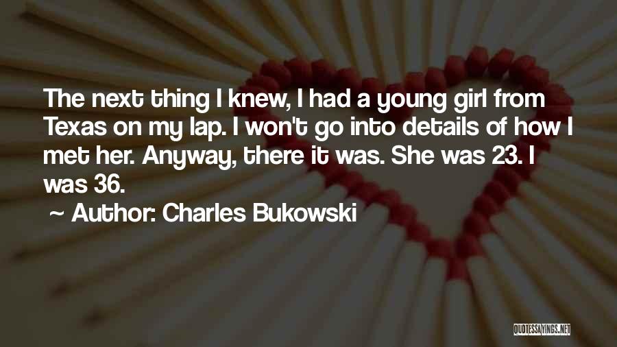 36 Quotes By Charles Bukowski
