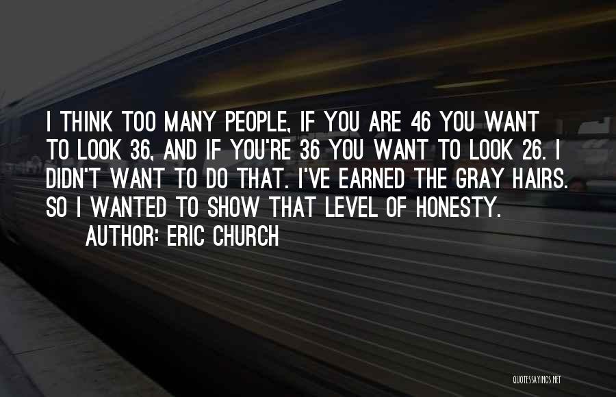 36 Quotes By Eric Church