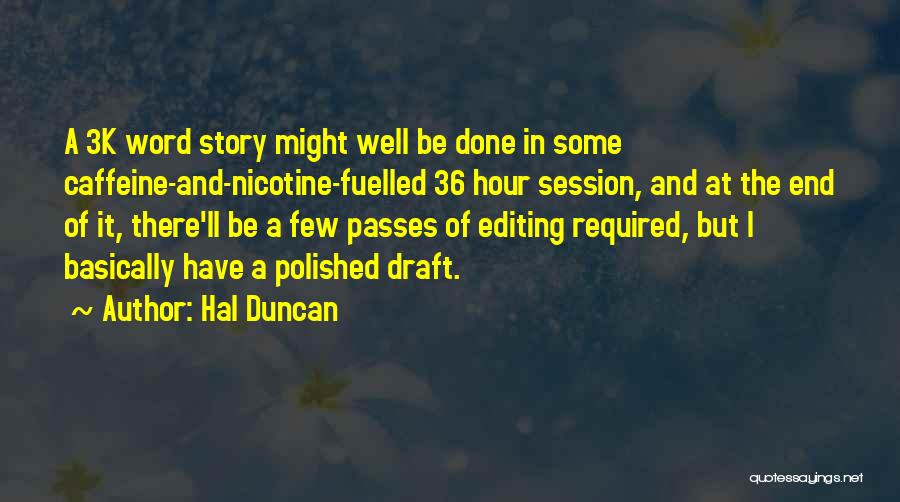 36 Quotes By Hal Duncan