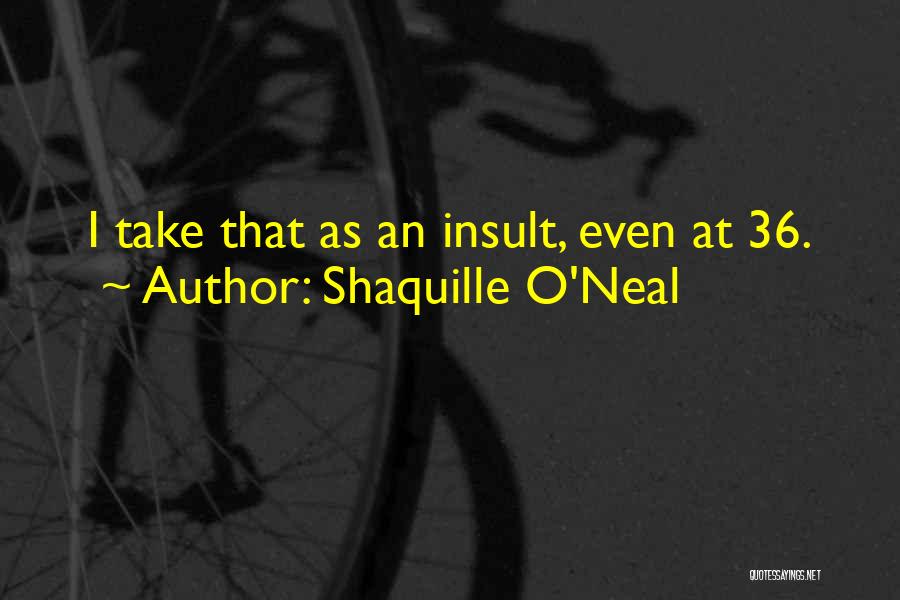 36 Quotes By Shaquille O'Neal
