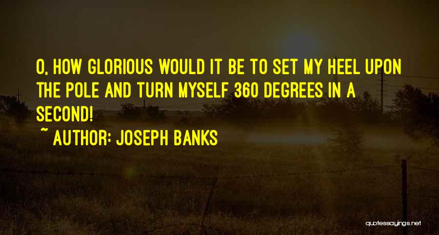 360*640 Quotes By Joseph Banks