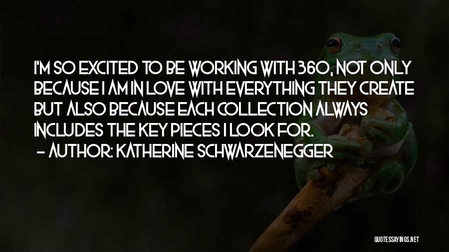 360*640 Quotes By Katherine Schwarzenegger