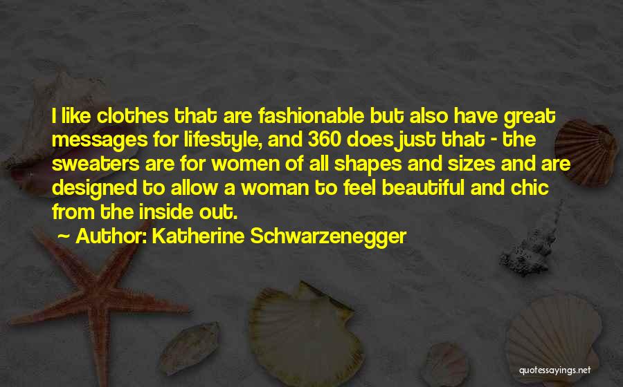 360*640 Quotes By Katherine Schwarzenegger