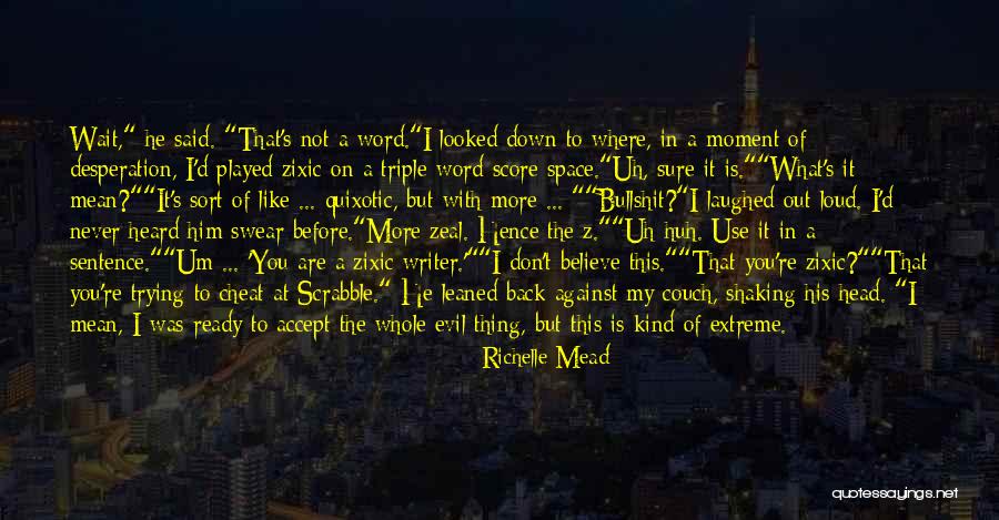 3600 Vs 3600x Quotes By Richelle Mead
