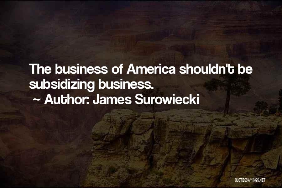 3606913844 Quotes By James Surowiecki