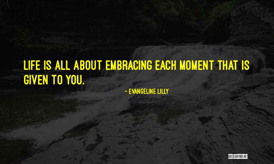 3613237857 Quotes By Evangeline Lilly 3613237857 Quotes By Evangeline Lilly