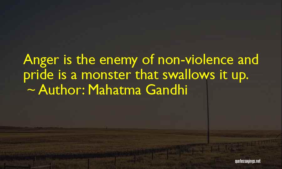 Mahatma Gandhi Quotes: Anger Is The Enemy Of Non-violence And Pride Is A Monster That Swallows It Up.