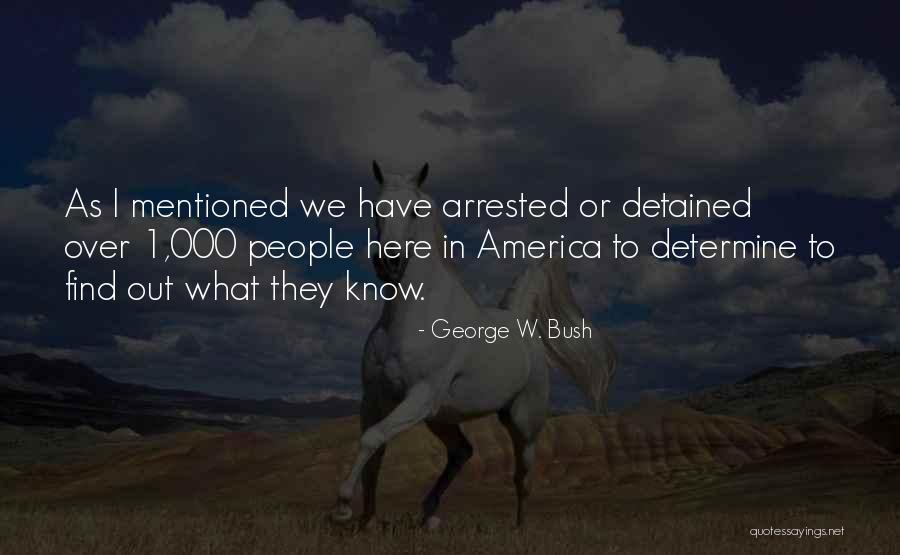 364 Days Quotes By George W. Bush 364 Days Quotes By George W. Bush