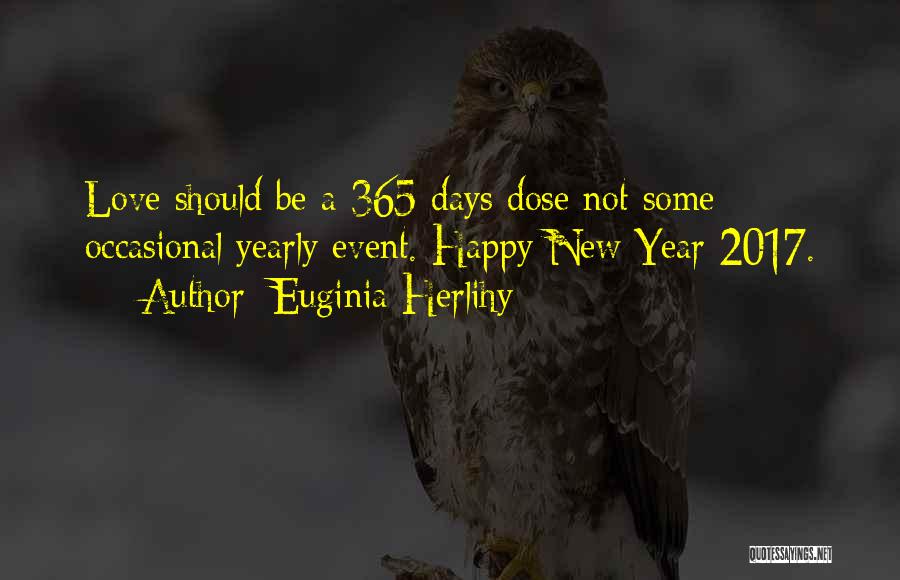 365 Days New Year Quotes By Euginia Herlihy