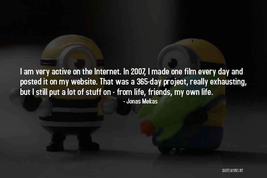 365 Life Quotes By Jonas Mekas 365 Life Quotes By Jonas Mekas