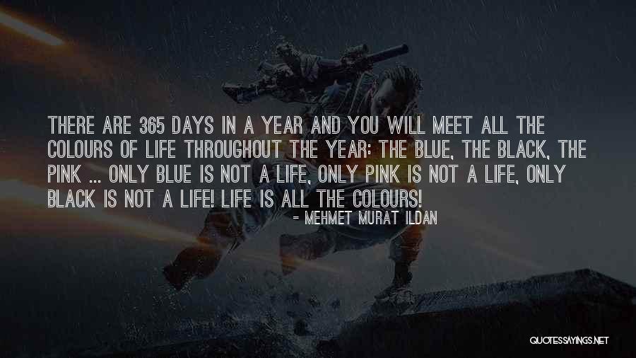 365 Life Quotes By Mehmet Murat Ildan 365 Life Quotes By Mehmet Murat Ildan