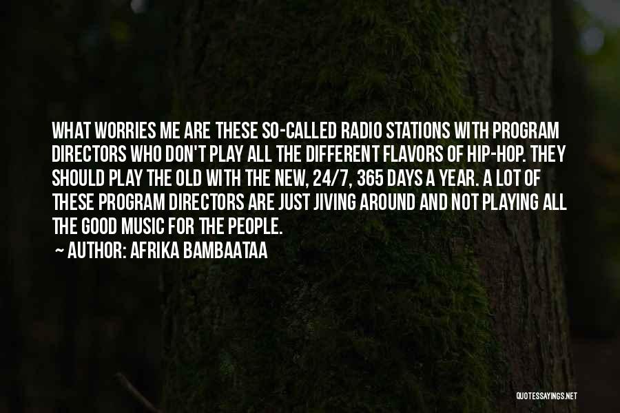 365 Quotes By Afrika Bambaataa