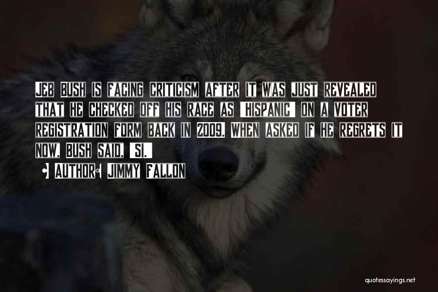 Jimmy Fallon Quotes: Jeb Bush Is Facing Criticism After It Was Just Revealed That He Checked Off His Race As 'hispanic' On A