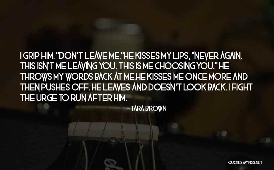 3670 Quotes By Tara Brown 3670 Quotes By Tara Brown