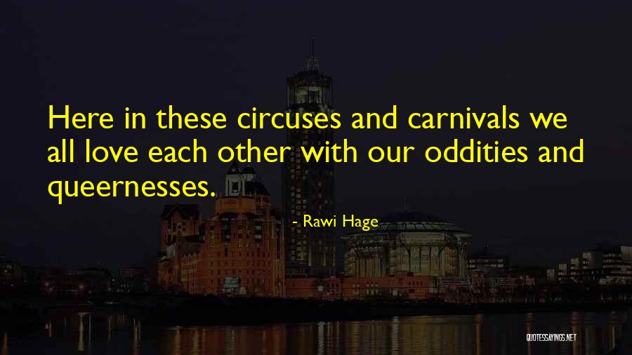 3674 Quotes By Rawi Hage 3674 Quotes By Rawi Hage
