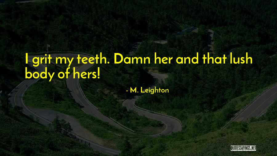 3690 Cadwallader Quotes By M. Leighton 3690 Cadwallader Quotes By M. Leighton