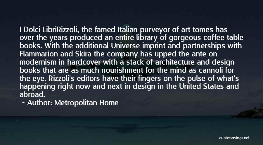 Metropolitan Home Quotes: I Dolci Libririzzoli, The Famed Italian Purveyor Of Art Tomes Has Over The Years Produced An Entire Library Of Gorgeous