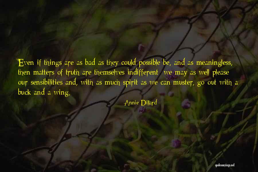 3700 Grams Quotes By Annie Dillard 3700 Grams Quotes By Annie Dillard
