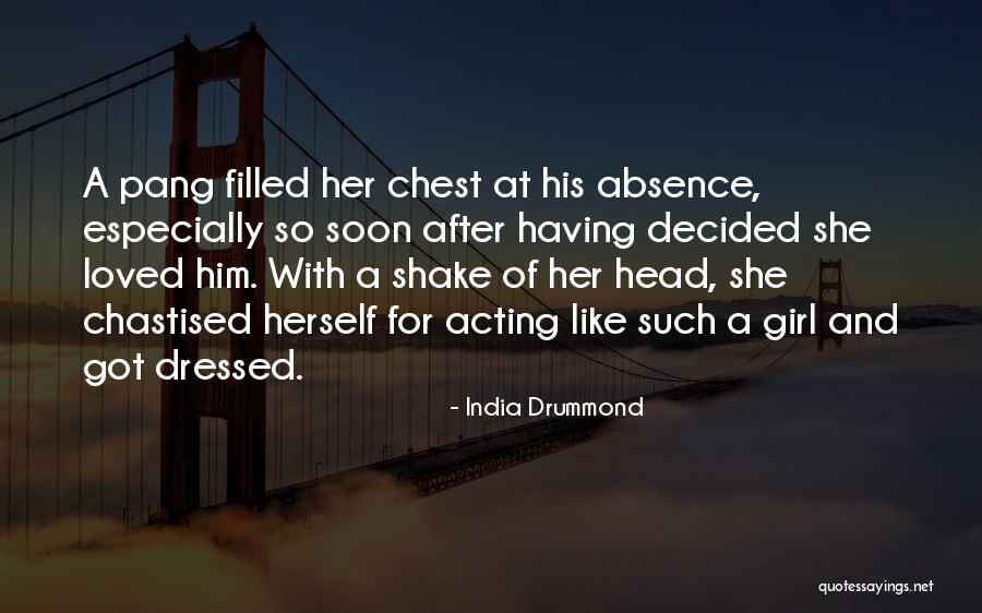 3720 Quotes By India Drummond 3720 Quotes By India Drummond