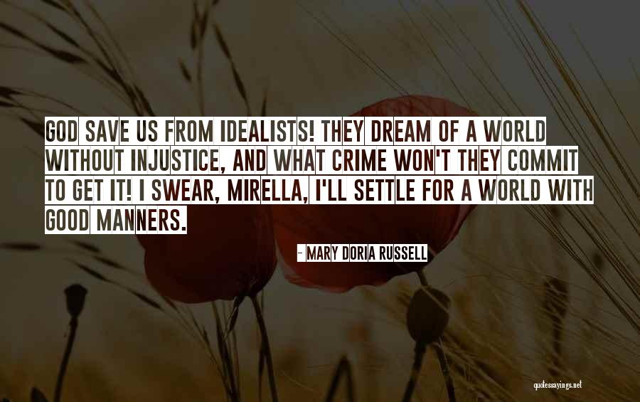 37221 Quotes By Mary Doria Russell 37221 Quotes By Mary Doria Russell