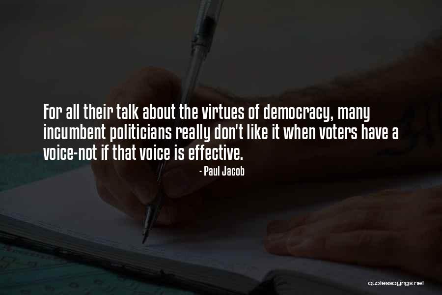 37626 Quotes By Paul Jacob 37626 Quotes By Paul Jacob