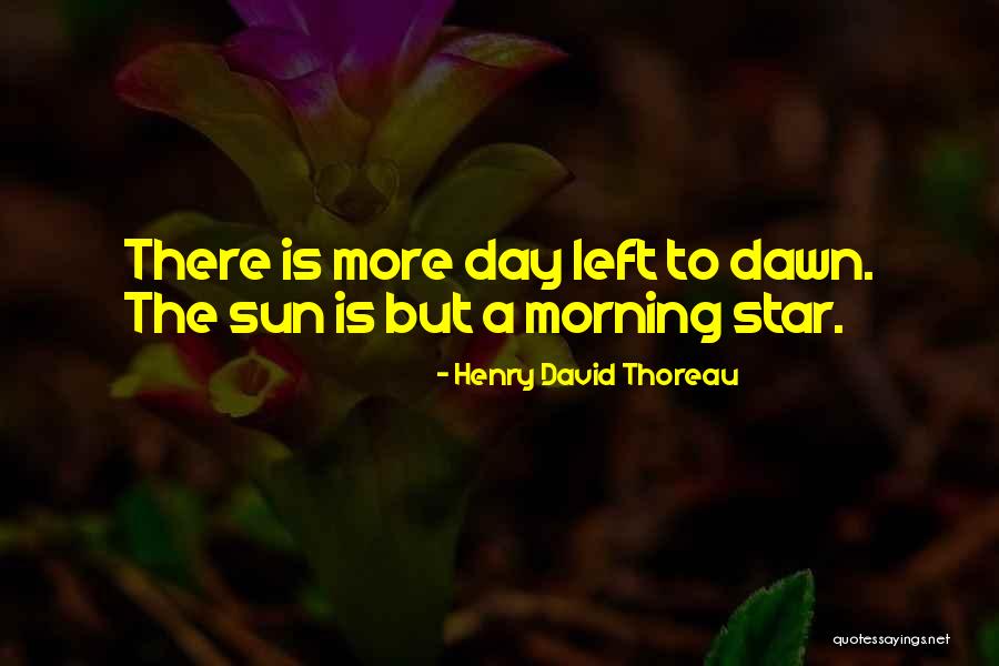 378 Weatherby Quotes By Henry David Thoreau 378 Weatherby Quotes By Henry David Thoreau