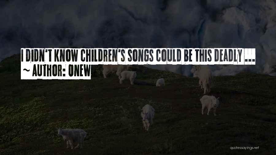 Onew Quotes: I Didn't Know Children's Songs Could Be This Deadly ...