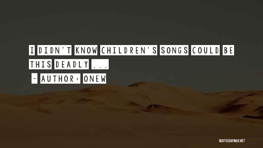 Onew Quotes: I Didn't Know Children's Songs Could Be This Deadly ...