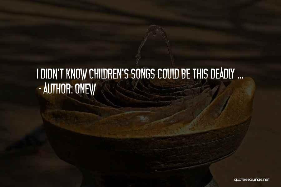 Onew Quotes: I Didn't Know Children's Songs Could Be This Deadly ...