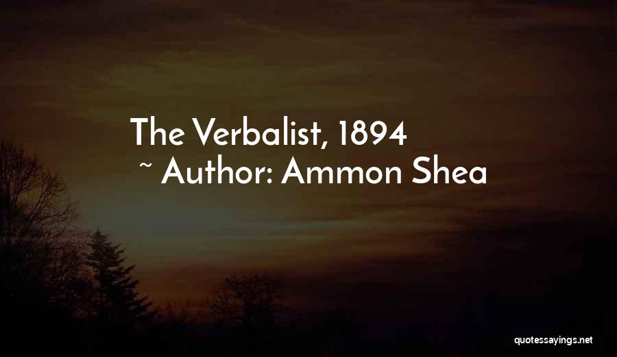 Ammon Shea Quotes: The Verbalist, 1894