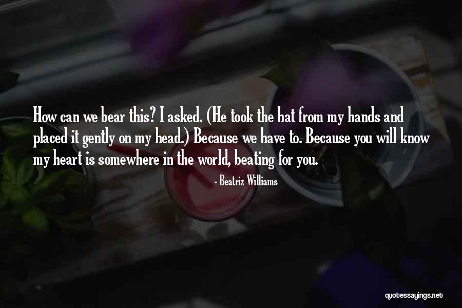 38 Baby Quotes By Beatriz Williams 38 Baby Quotes By Beatriz Williams