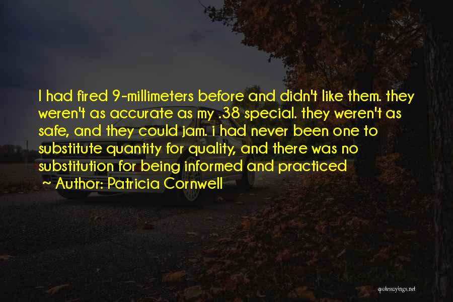 38 Special Quotes By Patricia Cornwell