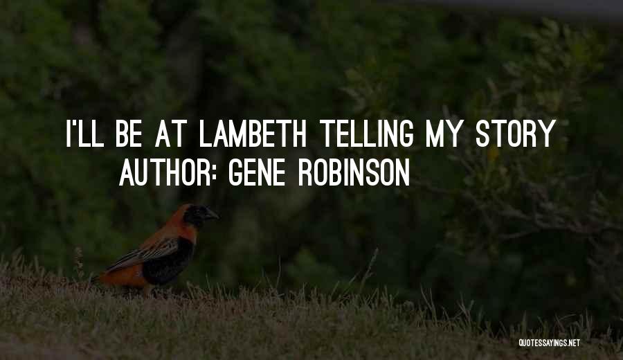 Gene Robinson Quotes: I'll Be At Lambeth Telling My Story