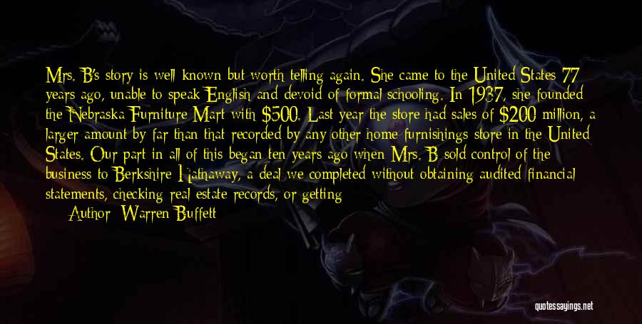 Warren Buffett Quotes: Mrs. B's Story Is Well-known But Worth Telling Again. She Came To The United States 77 Years Ago, Unable To