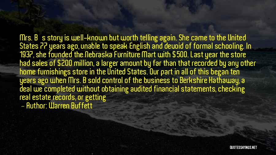 Warren Buffett Quotes: Mrs. B's Story Is Well-known But Worth Telling Again. She Came To The United States 77 Years Ago, Unable To