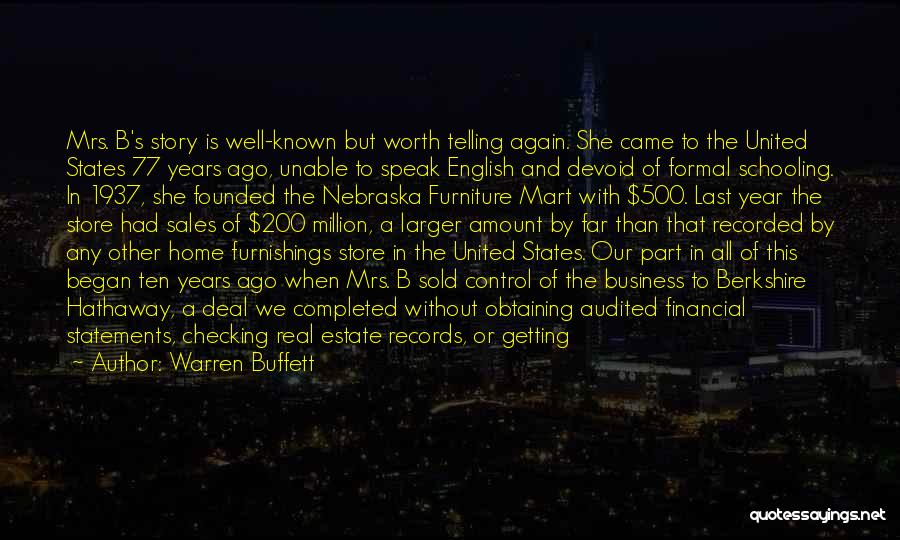 Warren Buffett Quotes: Mrs. B's Story Is Well-known But Worth Telling Again. She Came To The United States 77 Years Ago, Unable To