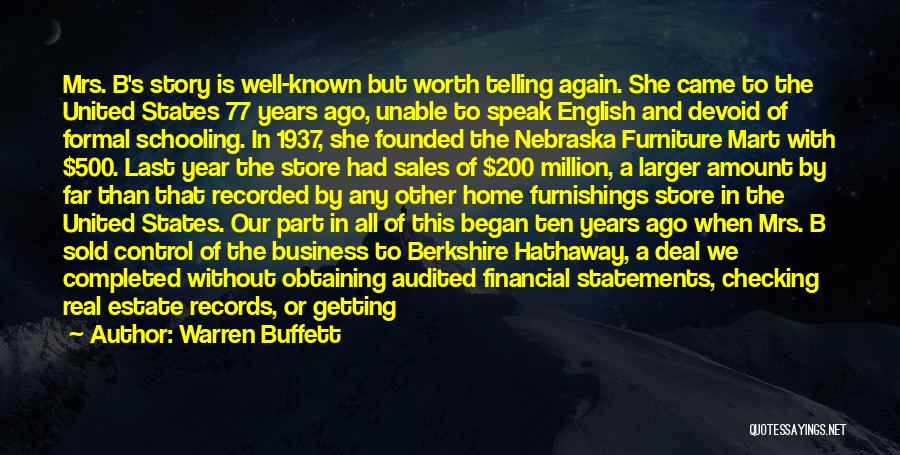 Warren Buffett Quotes: Mrs. B's Story Is Well-known But Worth Telling Again. She Came To The United States 77 Years Ago, Unable To