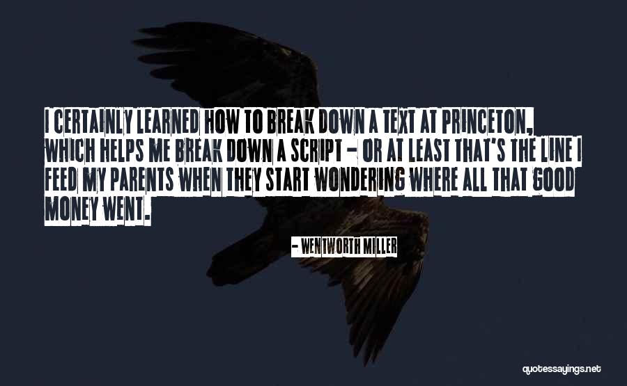 3859326 Quotes By Wentworth Miller 3859326 Quotes By Wentworth Miller