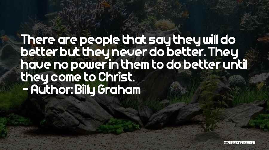 38701 Quotes By Billy Graham