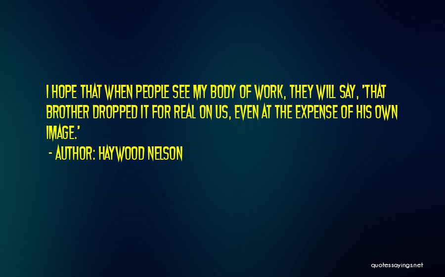 38701 Quotes By Haywood Nelson