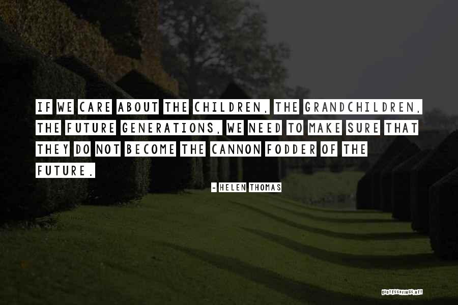 38th Parallel Quotes By Helen Thomas 38th Parallel Quotes By Helen Thomas